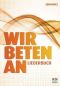 Liederbuch: Wir beten an [Orange]