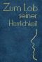 Zum Lob seiner Herrlichkeit